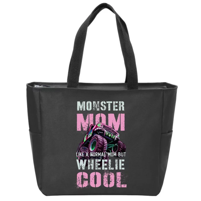 Monster Mom Like Normal Mama But Wheelie Cool Zip Tote Bag