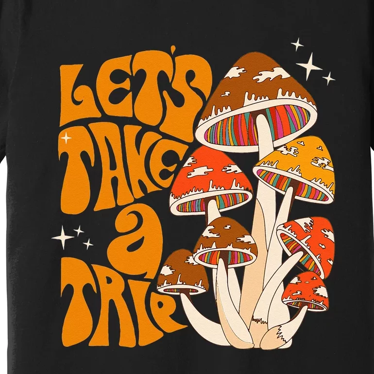 Magic Mushroom Lets Take Trip Psychedelic Rave Trippy Premium T-Shirt