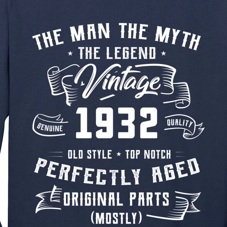 Man Myth Legend 1932 91st Birthday Tee For 91 Years Old Tall Long Sleeve T-Shirt