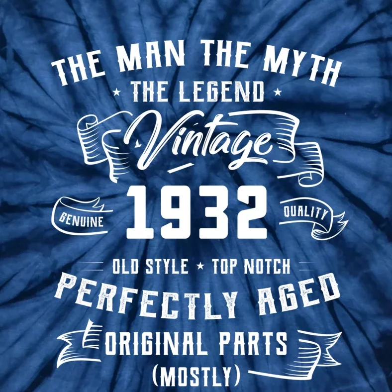 Man Myth Legend 1932 91st Birthday Tee For 91 Years Old Tie-Dye T-Shirt