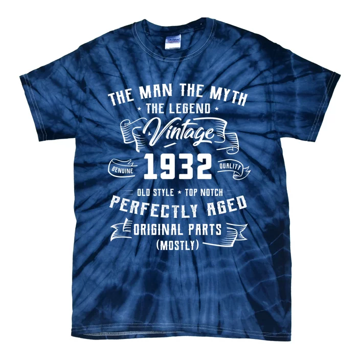 Man Myth Legend 1932 91st Birthday Tee For 91 Years Old Tie-Dye T-Shirt