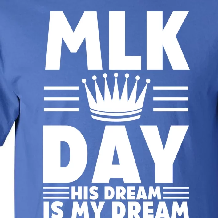 Mlk Martin Luther King Day Usa Cute Gift Tall T-Shirt