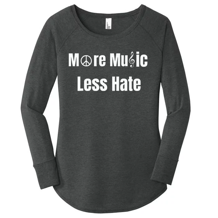 More Music Less Hate With Peace Sign And Treble Clef Symbols Women's Perfect Tri Tunic Long Sleeve Shirt