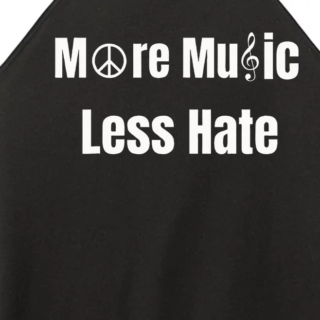 More Music Less Hate With Peace Sign And Treble Clef Symbols Women’s Perfect Tri Rocker Tank