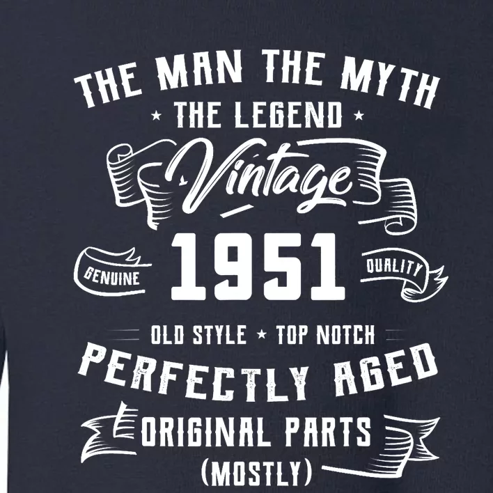 Man Myth Legend 1951 71st Birthday Tee For 71 Years Old Toddler Sweatshirt