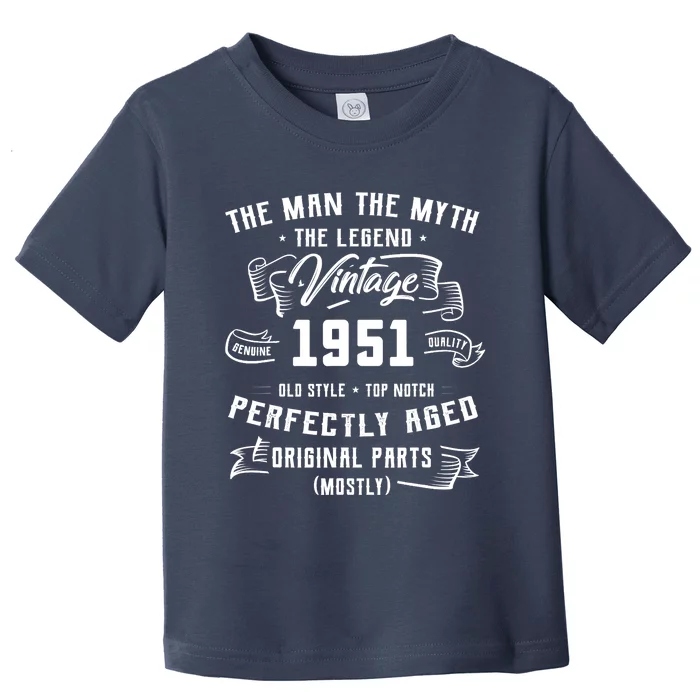 Man Myth Legend 1951 71st Birthday Tee For 71 Years Old Toddler T-Shirt