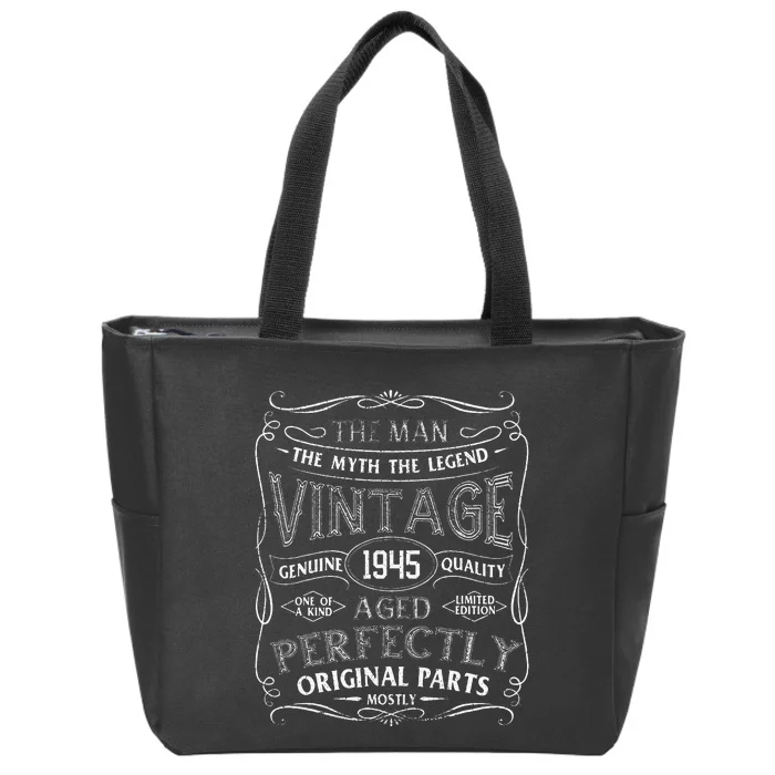 Man Myth Legend Vintage 1945 Year Of Birth Birthday Zip Tote Bag