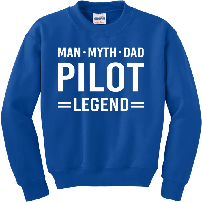 Man Myth Legend Dad Flying Airplane Pilot Gift Kids Sweatshirt