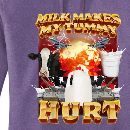 Milk Makes My Tummy Hurt Women's Pullover Hoodie