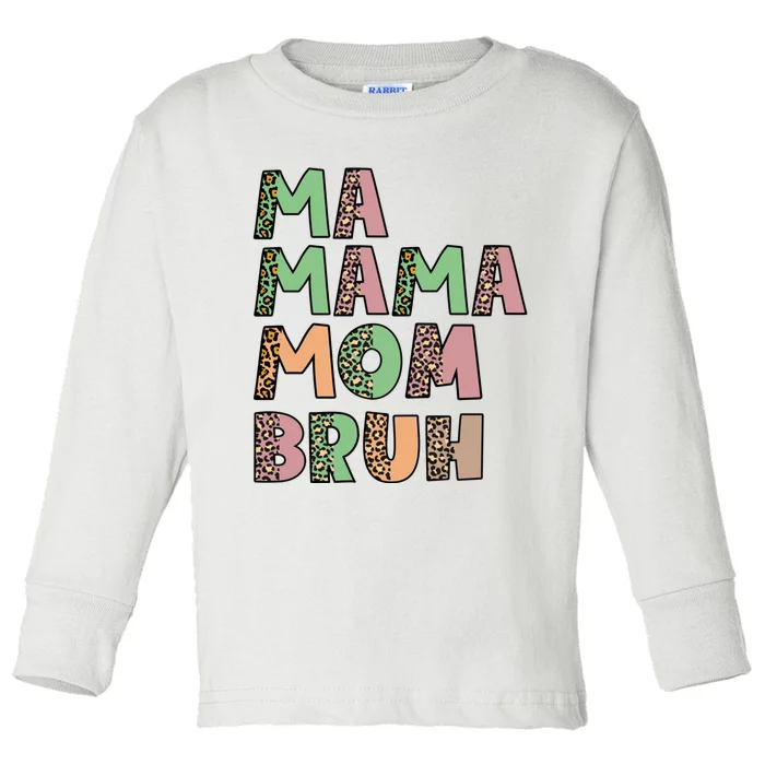 Ma Mama Mom Bruh Vintage Retro Toddler Long Sleeve Shirt