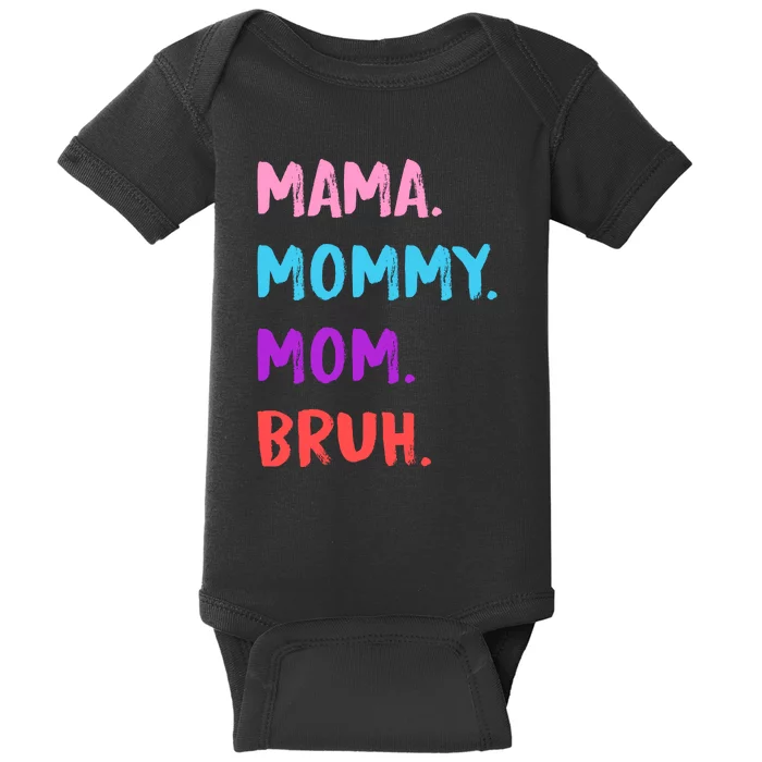 Mama Mommy Mom Bruh Colorful Paintbrush Meme Baby Bodysuit