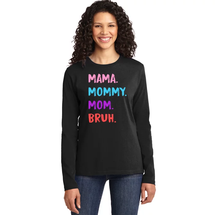 Mama Mommy Mom Bruh Colorful Paintbrush Meme Ladies Long Sleeve Shirt