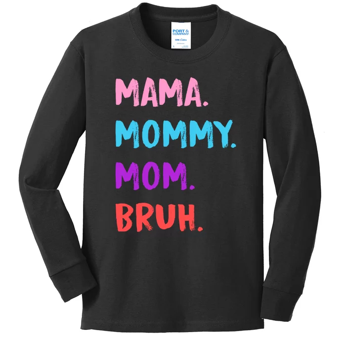 Mama Mommy Mom Bruh Colorful Paintbrush Meme Kids Long Sleeve Shirt