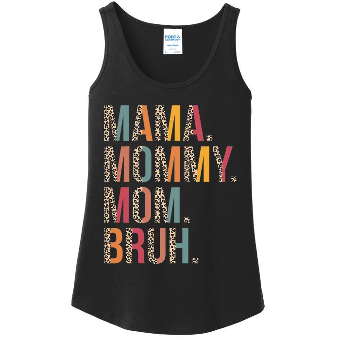 Mama Mommy Mom Bruh Funny Mothers Day Gifts for Mom Ladies Essential Tank