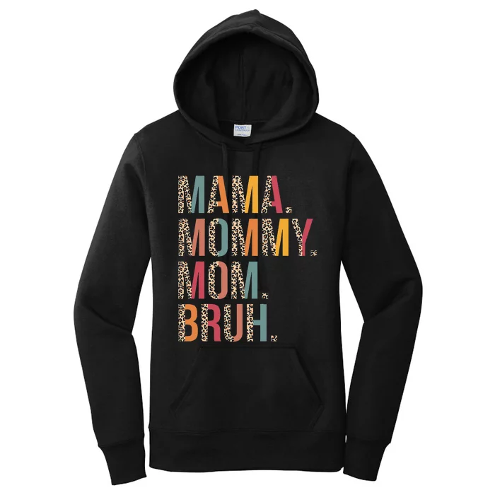 Mama Mommy Mom Bruh Funny Mothers Day Gifts for Mom Women's Pullover Hoodie