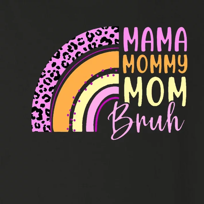 Mama Mommy Mom Bruh Cute Rainbow Toddler Long Sleeve Shirt