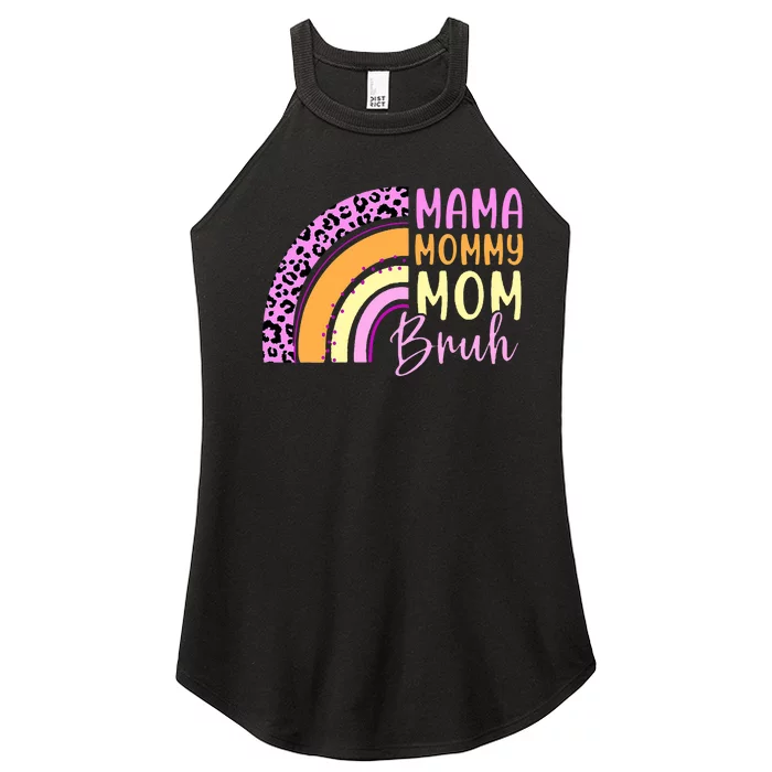 Mama Mommy Mom Bruh Cute Rainbow Women’s Perfect Tri Rocker Tank