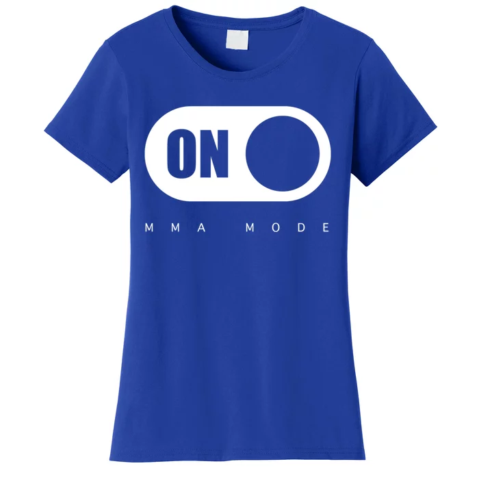 Mma Mode Mixed Martial Arts Meaningful Gift Women's T-Shirt