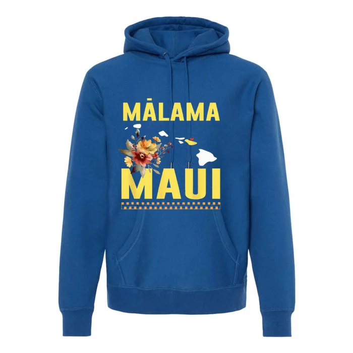 Malama Maui Malama Strong Hawaii Premium Hoodie