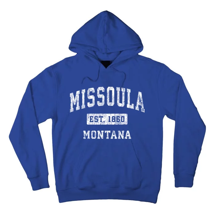 Missoula Montana Mt Vintage Established Sports Tall Hoodie