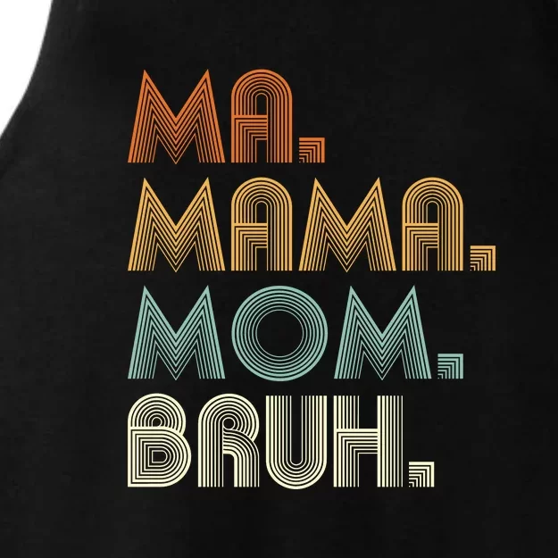 Ma Mama Mom Bruh Ladies Tri-Blend Wicking Tank