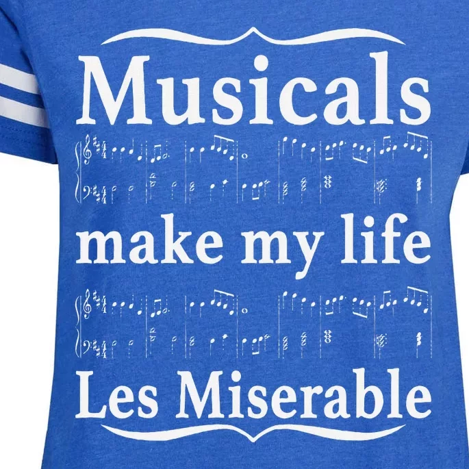 Musicals Make My Life Les Miserable Funny Apparel Enza Ladies Jersey Football T-Shirt