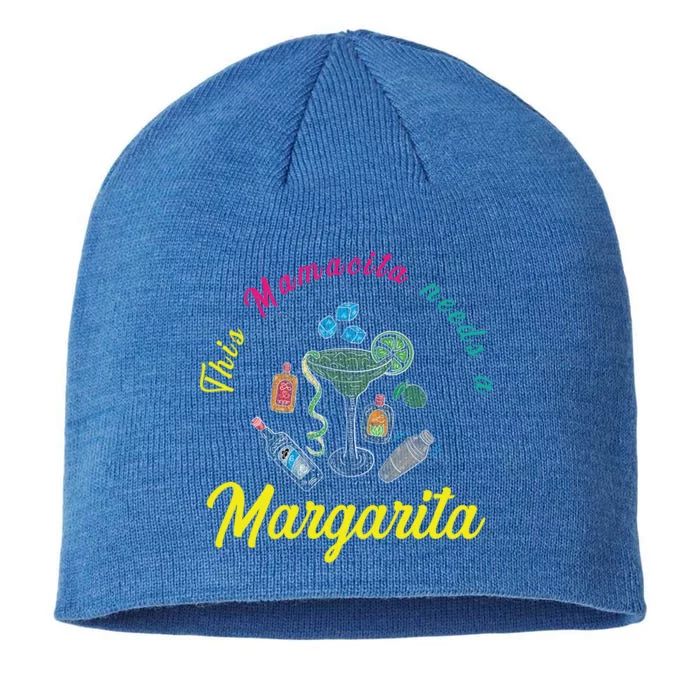 Mamacita Margarita Mamacita Needs A Margarita Mamacita Cool Gift 8 1/2in Sustainable Knit Beanie