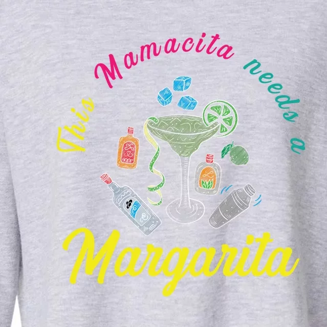 Mamacita Margarita Mamacita Needs A Margarita Mamacita Cool Gift Cropped Pullover Crew