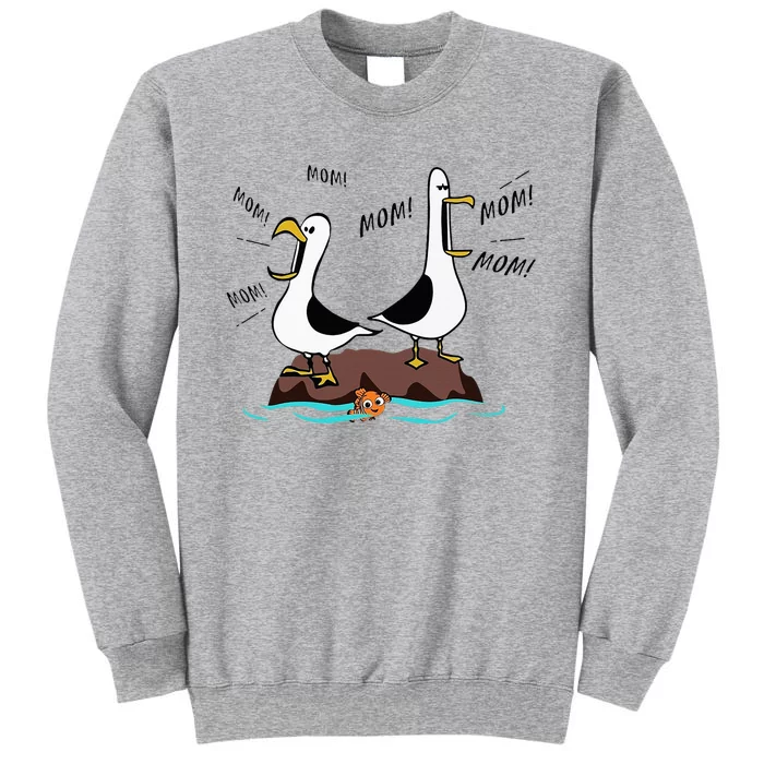 Mom Mom Mom Seagull Family Mother Tall Sweatshirt