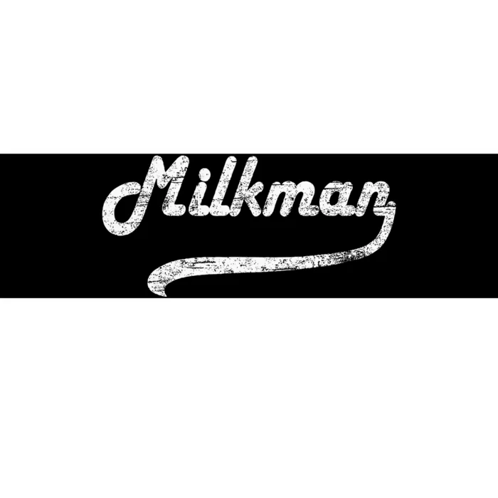 Milkman Milk Man Milk Maker Funny Job Profession Bumper Sticker