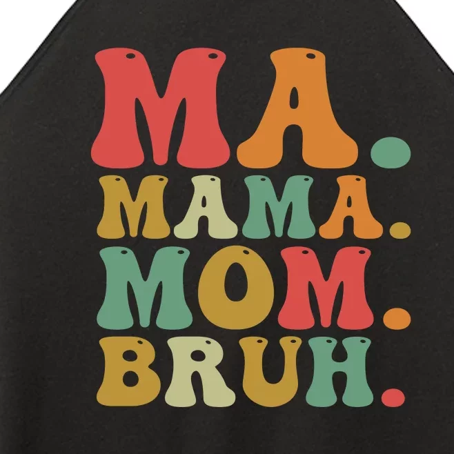 Ma Mama Mom Bruh Retro Women’s Perfect Tri Rocker Tank