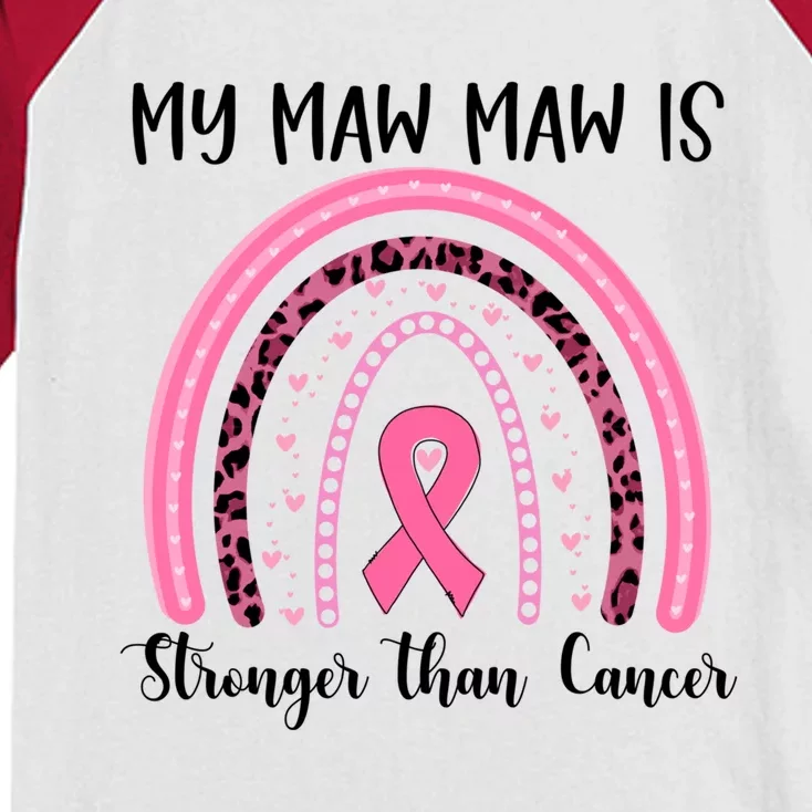 My Maw Maw Is Stronger Than Cancer Breast Cancer Awareness Meaningful Gift Kids Colorblock Raglan Jersey