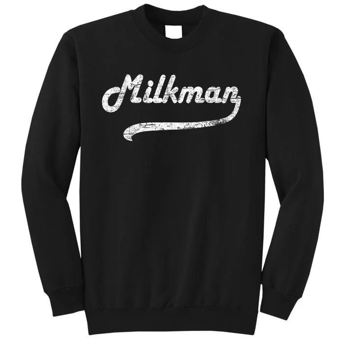 Milkman Milk Man Milk Maker Funny Job Profession Sweatshirt