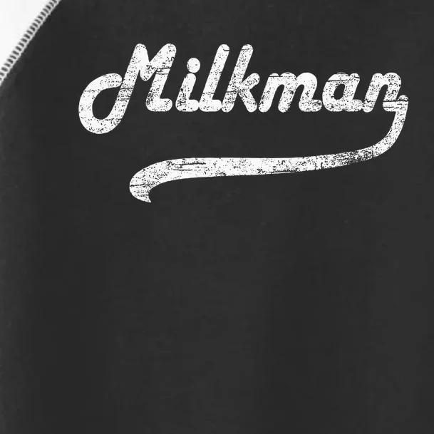 Milkman Milk Man Milk Maker Funny Job Profession Toddler Fine Jersey T-Shirt