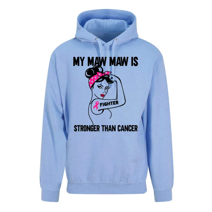 My Maw Maw Is Stronger Than Cancer Breast Cancer Funny Gift Unisex Surf Hoodie