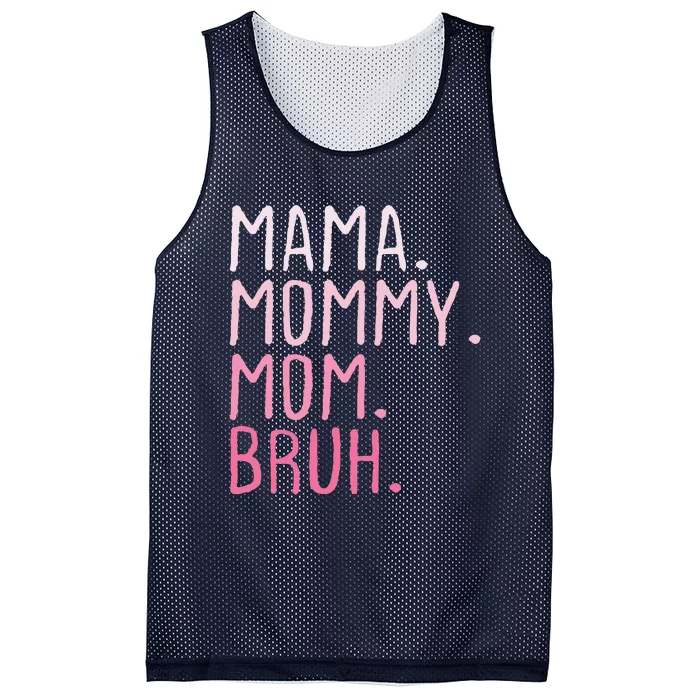 Mama Mommy Mom Bruh Mommy And Me Mom Retro Mesh Reversible Basketball Jersey Tank