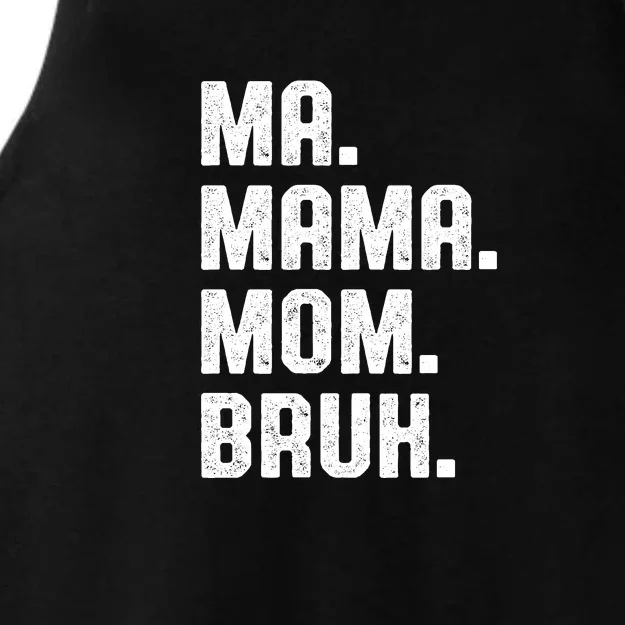 Ma Mama Mom Bruh Ladies Tri-Blend Wicking Tank