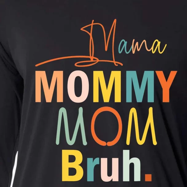 Mama Mommy Mom Bruh Funny Mothers Day Gifts for Mom Cooling Performance Long Sleeve Crew