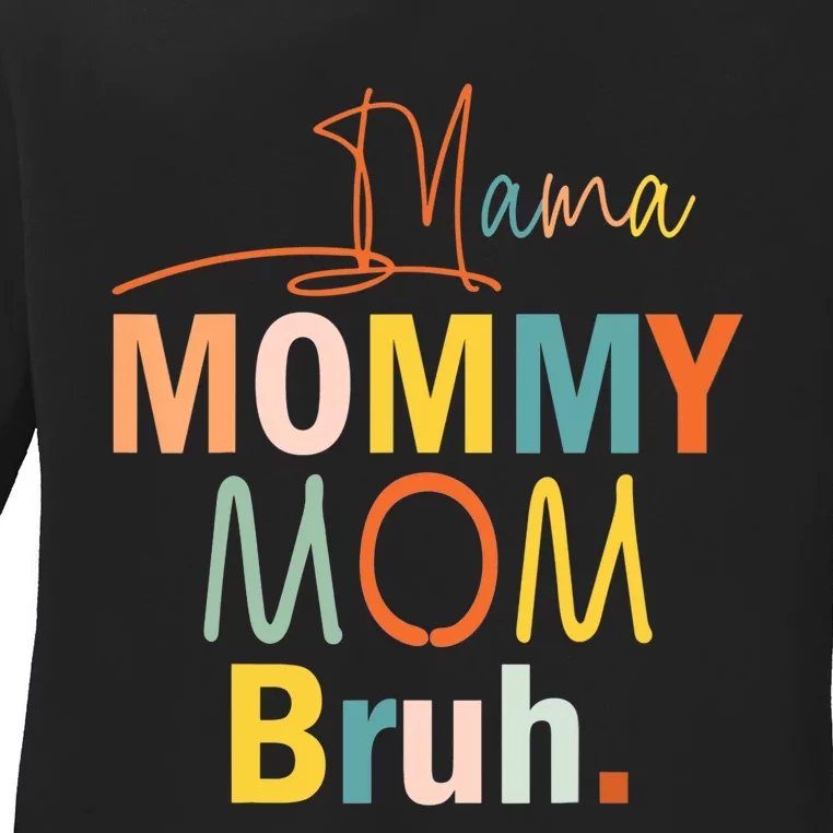 Mama Mommy Mom Bruh Funny Mothers Day Gifts for Mom Ladies Long Sleeve Shirt