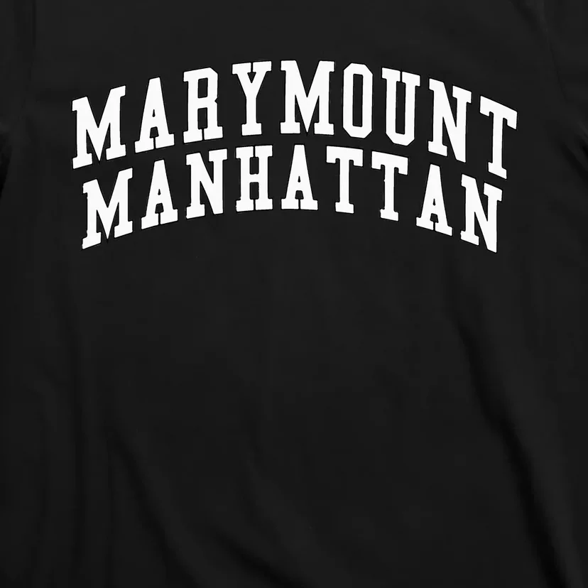 Marymount Manhattans T-Shirt