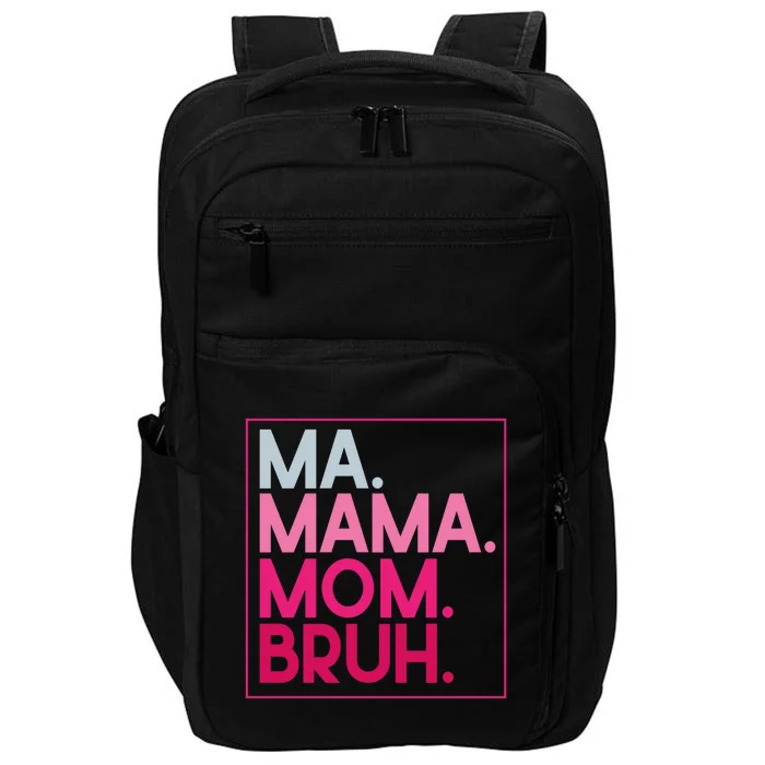 Ma Mama Mom Bruh Mothers Day Vintage Funny Mother Gift Impact Tech Backpack