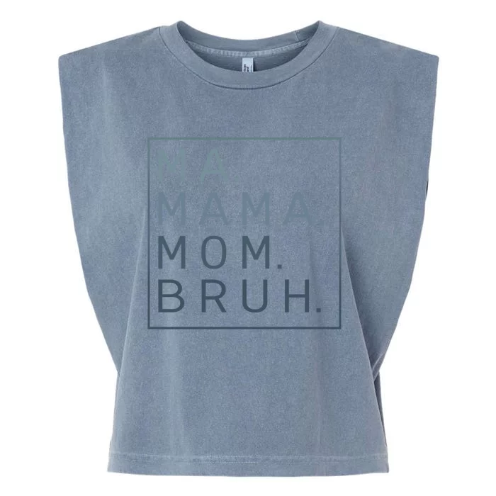 Ma Mama Mom Bruh Yellow Quote Mama Gift Garment-Dyed Women's Muscle Tee