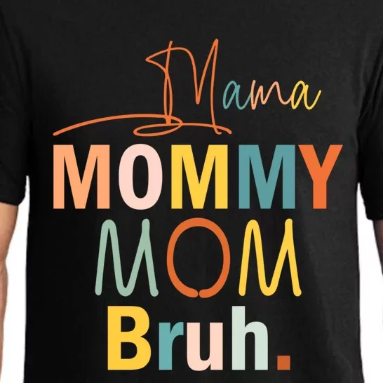 Mama Mommy Mom Bruh Mom Life Mommy And Me Funny Gift Pajama Set