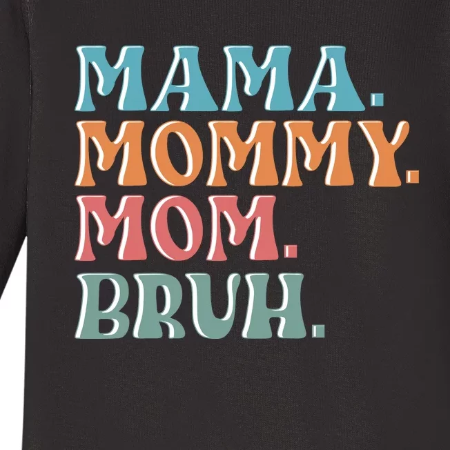 Mama Mommy Mom Bruh For Women Mothers Day T S Design Baby Long Sleeve Bodysuit