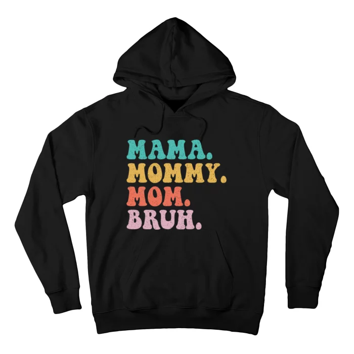 Mama Mommy Mom Bruh Mommy and Me Hoodie