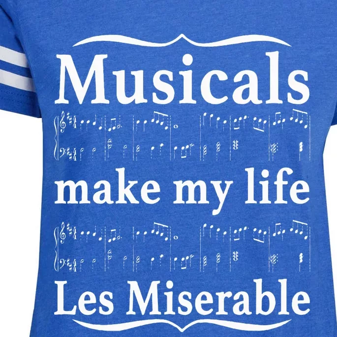 Musicals Make My Life Les Miserable Funny Apparel Enza Ladies Jersey Football T-Shirt