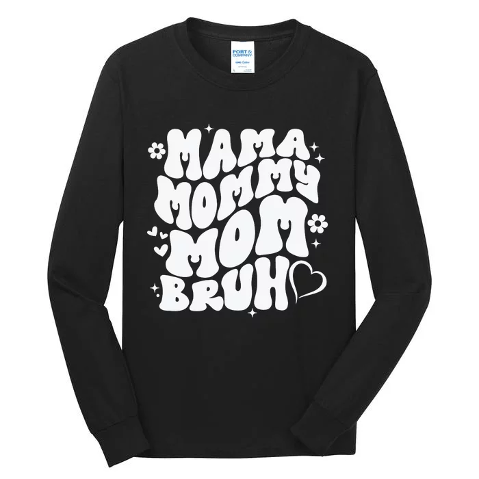 Mama Mommy Mom Bruh, Retro Mothers Day Tall Long Sleeve T-Shirt