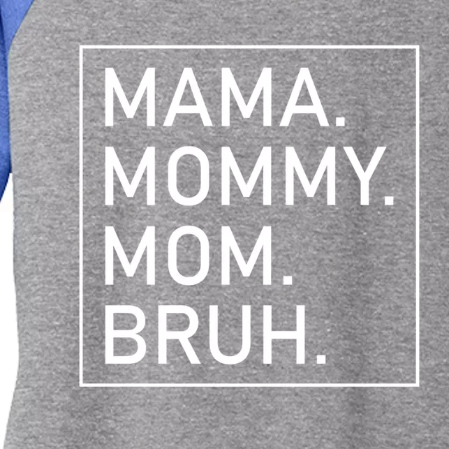 Mama Mommy Mom Bruh 'S Mama Gift Women's Tri-Blend 3/4-Sleeve Raglan Shirt