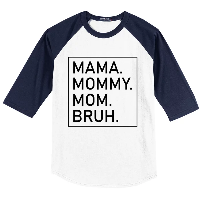 Mama Mommy Mom Bruh 'S Mama Gift Baseball Sleeve Shirt