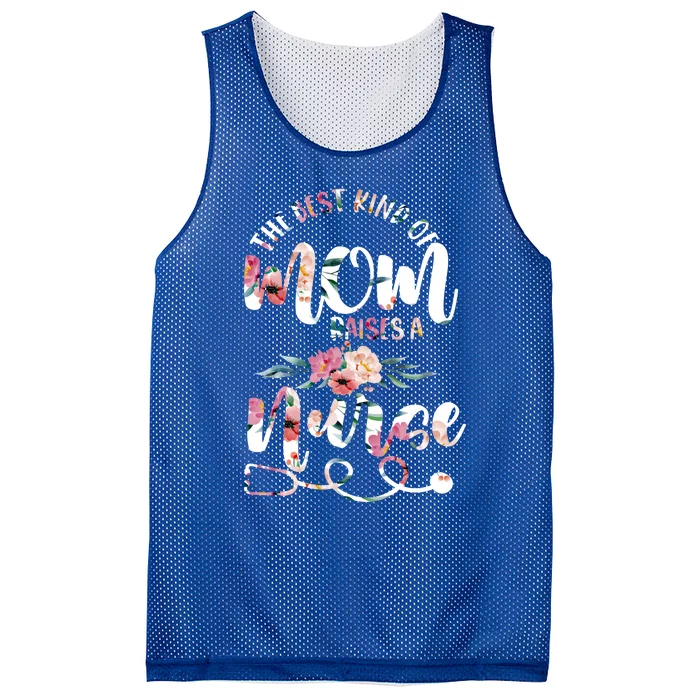 Mama Mother Mommy The Best Kind Of Mom Raises A Nurse Gift Mesh Reversible Basketball Jersey Tank